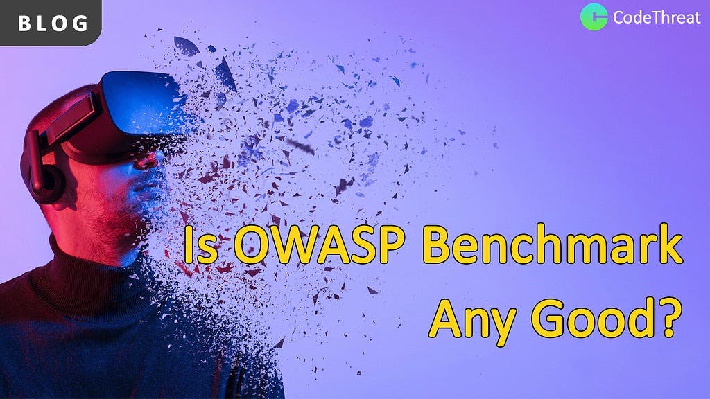 Is OWASP Benchmark Any Good?
